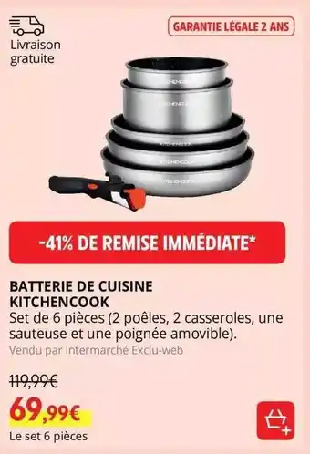 Intermarché Batterie de cuisine kitchencook offre