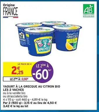 Intermarché Express Yaourt à la grecque au citron bio les 2 vaches offre
