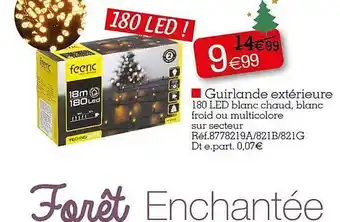 Kandy Guirlande extérieur 180 led offre