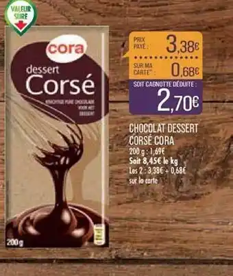 Match Chocolat dessert corsé cora offre