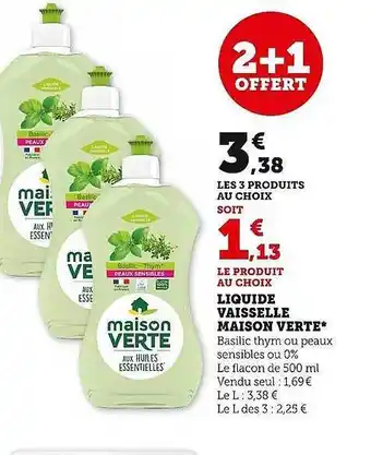 Super U Liquide vaisselle maison verte 2+1 offert offre