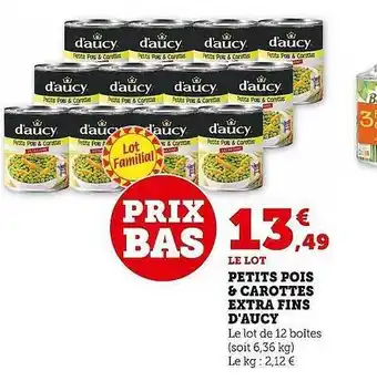 Super U Petits pois & carottes extra fins d'aucy offre