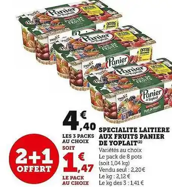 Super U Spécialité laitière aux fruits panier de yoplait 2+1 offert offre