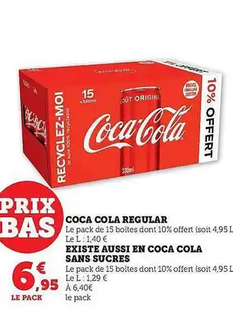 Hyper U Coca cola regular existe aussi en coca cola sans sucres offre