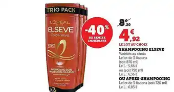 Hyper U Shampooing elseve ou après-shampooing offre