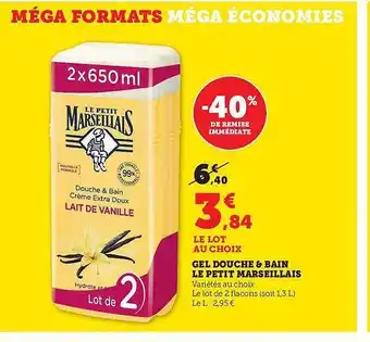 Hyper U Gel douche & bain le petit marseillais offre