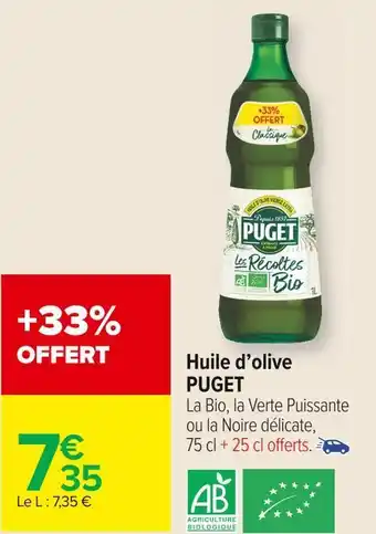 Carrefour Market Puget huile d’olive offre