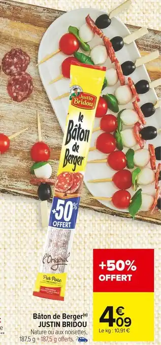 Carrefour Market Justin bridou bâton de berger offre