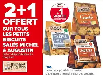 Carrefour Market Michel & augustin 2+1 offert sur tous les petits biscuits de la marque salés michel & augustin offre
