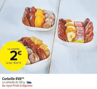 Carrefour Market Corbeille eva offre