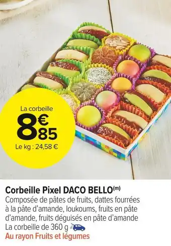 Carrefour Market Daco bello corbeille pixel offre