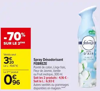 Carrefour Market Febreze spray désodorisant offre