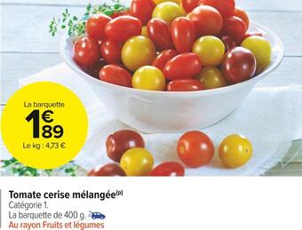 Carrefour Market Tomate cerise mélangée offre
