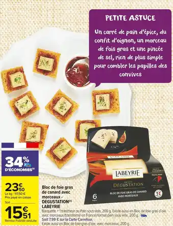 Carrefour Market Labeyrie degustation bloc de foie gras de canard avec morceaux offre