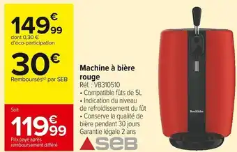 Carrefour Market Seb machine à bière rouge offre