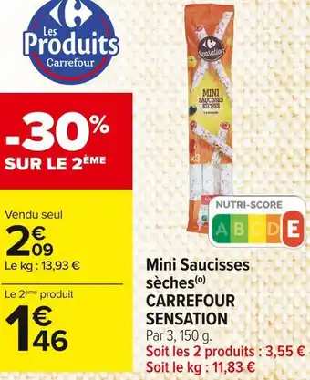 Carrefour Market Carrefour sensation mini saucisses sèches offre