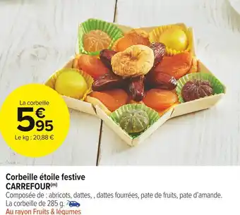Carrefour Market Carrefour corbeille étoile festive offre