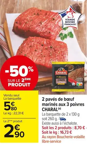 Carrefour Market Charal 2 pavés de bœuf marinés aux 3 poivres offre