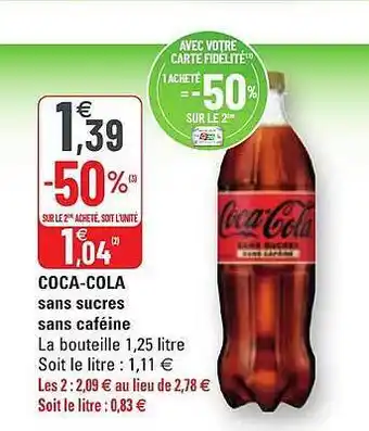 G20 Coca-cola sans sucres sans caféine offre