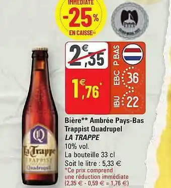 G20 Bière ambrée pays-bas trappist quadruppel la trappe offre
