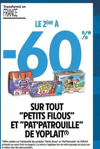 Intermarché Hyper Offre "petits filous" et "pat'patrouille" de yoplait chez intermarche hyper offre