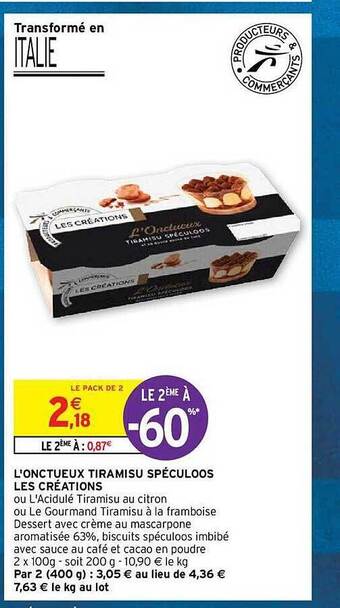 Intermarché Hyper L'onctueux tiramisu spéculoos les créations offre