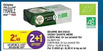 Intermarché Hyper Beurre bio doux isigny sainte mère offre