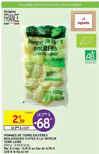 Intermarché Hyper Pommes de terre entières biologiques cuites à la vapeur terre loire offre