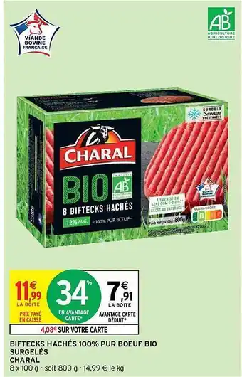 Intermarché Hyper Biftecks hachés 100% pur bœuf bio surgelés charal offre