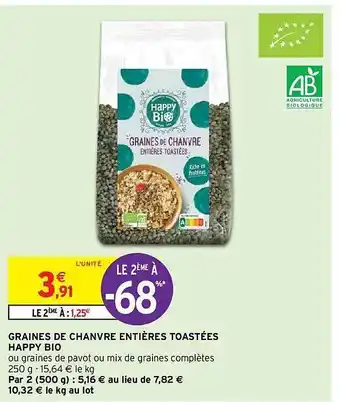 Intermarché Hyper Graines de chanvre entières toastées happy bio offre