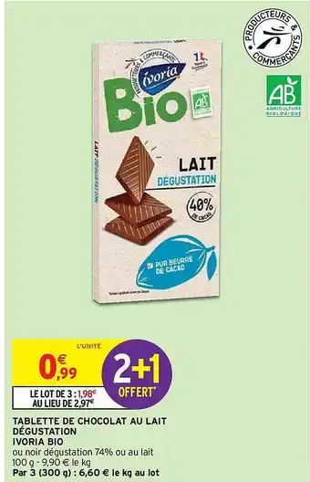 Intermarché Hyper Tablette de chocolat au lait dégustation ivoria bio offre