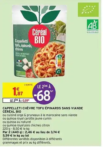 Intermarché Hyper Cappelleti chèvre tofu épinards sans viande céréal bio offre