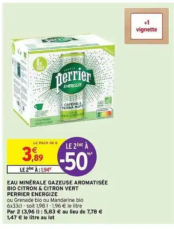 Intermarché Hyper Eau minérale gazeuse aromatisée bio citron & citron vert perrier energize offre