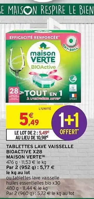 Intermarché Hyper Tablettes lave vaisselle bioactive x28 maison verte offre