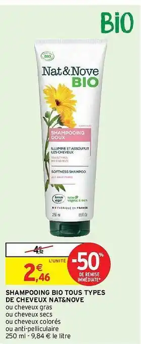Intermarché Hyper Shampooing bio tous types de cheveux nat & nove offre