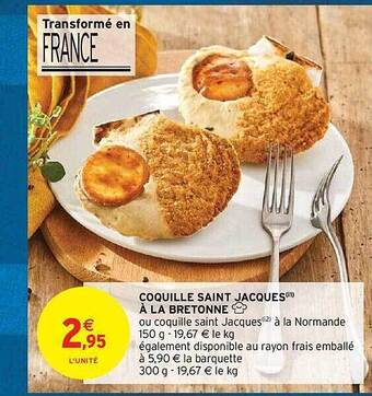 Intermarché Hyper Coquille saint jacques à la bretonne offre