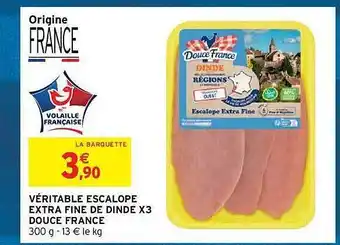 Véritable escalope extra fine de dinde x3 douce france