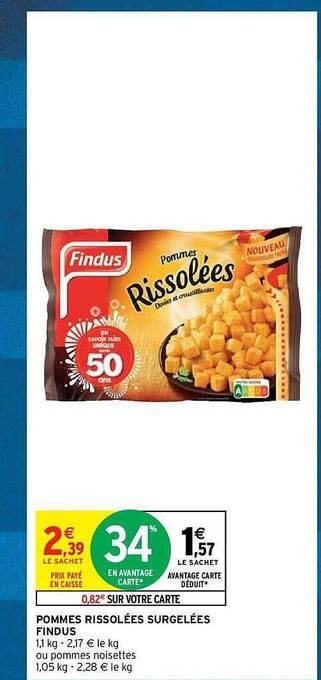 Intermarché Hyper Pommes rissolées surgelées findus offre