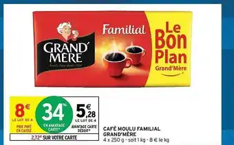 Intermarché Hyper Café moulu familial grand'mère offre