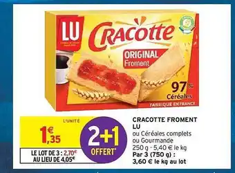 Intermarché Hyper Cracotte froment lu offre