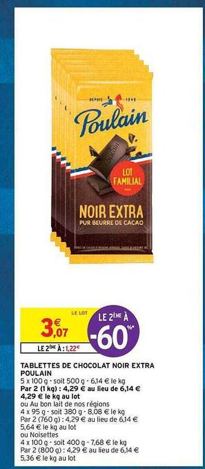 Intermarché Hyper Tablettes de chocolat noir extra poulain offre