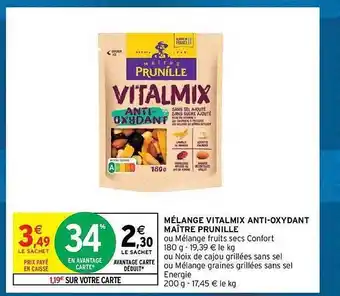 Intermarché Hyper Mélange vitalmix anti-oxydant maître prunille offre