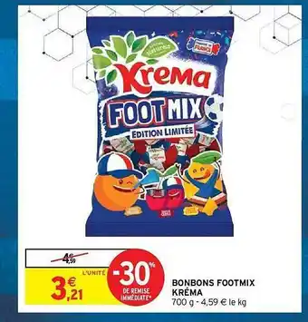 Intermarché Hyper Bonbons footmix kréma offre