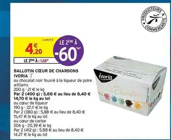 Intermarché Hyper Ballotin cœur de chardons ivoria offre