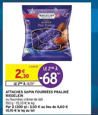 Attaches sapin fourrées praliné riegelein