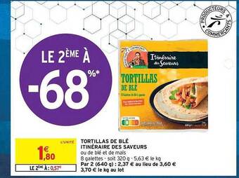 Intermarché Hyper Tortillas de blé itinéraire des saveurs offre