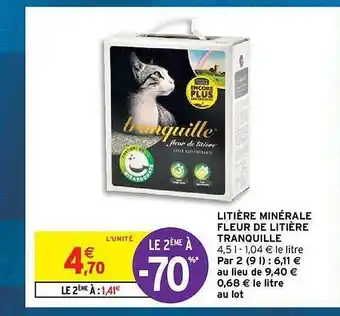 Intermarché Hyper Litière minérale fleur de litière tranquille offre