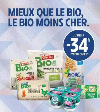 Intermarché Hyper Mieux que le bio, le bio moins cher offre