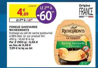 Intermarché Hyper Fondue savoyarde richesmonts offre