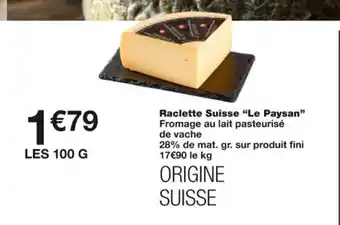 Monoprix Raclette suisse "le paysan" offre